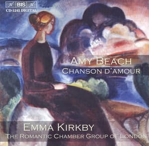 Beach: Chanson D'Amour - Amy Beach