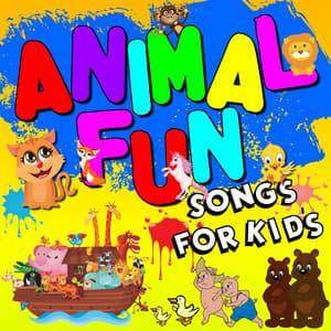 Animal Fun: Songs for Kids - Songs For Children