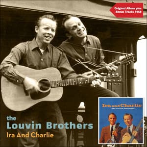 Ira and Charlie - The Louvin Brothers