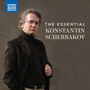The Essential Konstantin Scherbakov - Konstantin Scherbakov