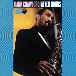 After Hours - Hank Crawford