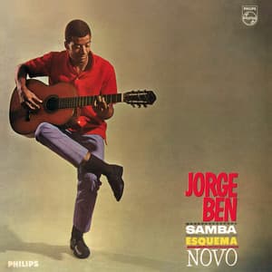 Samba Esquema Novo - Jorge Ben Jor