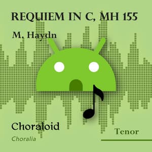 Requiem in C, MH 155 - Choraloid