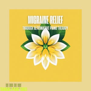 Migraine Relief Through Alternative Piano Therapy - Tranquil Piano Tunes