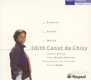 Canat De Chizy, E.: Exultet / Siloel / Moira - Édith Canat de Chizy