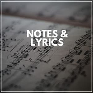 Notes & Lyrics - Calm Piano