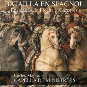 Batailla en Spagnol - Capella de Ministrers