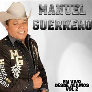 En Vivo Desde Alamos, Vol. 2 - Manuel Guerrero