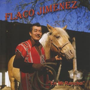 En Mi Rancho - Flaco Jimenez