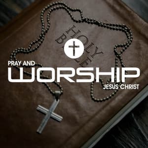 Pray And Worship Jesus Christ - Christian Instrumental Guitar Music