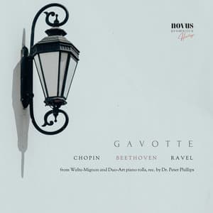 Gavotte. Beethoven, Chopin & Piano Music from the Golden Age. - Guiomar Novaes