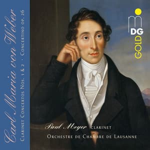 Weber: Clarinet Concertos No. 1 & 2 - Concertino Op. 26 - Carl Maria von Weber