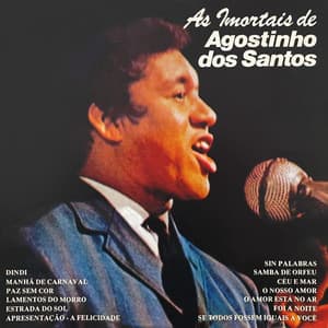 As Imortais de Agostinho Dos Santos - Agostinho Dos Santos