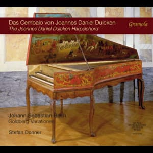 The Joannes Daniel Dulcken Harpsichord: J.S. Bach – Goldberg Variations - Johann Sebastian Bach