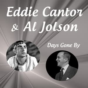 Magical Memories - Eddie Cantor