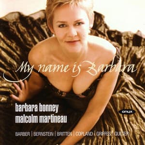 My Name Is Barbara - Barbara Bonney