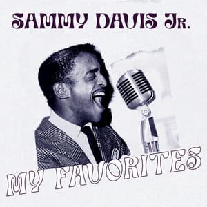 FAVORITES - Sammy Davis Jr.