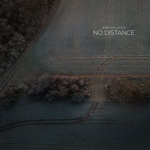 No Distance - Jerry Goldstun
