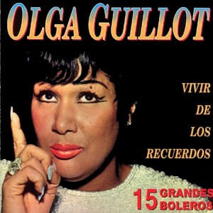 15 Grandes Boleros - Olga Guillot