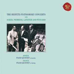 Dvorák: Piano Quintet No. 2 in A Major, Op. 81 - Franck: Piano Quintet in F Minor - Jascha Heifetz