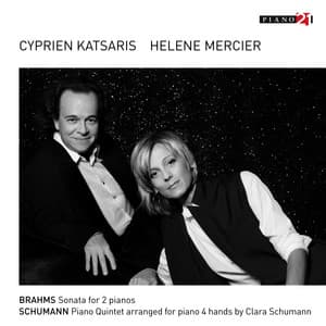 Brahms: Sonata for 2 Pianos - Schumann: Piano Quintet, Op. 44 - Cyprien Katsaris