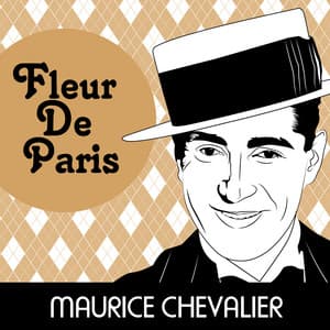 Fleur De Paris - Maurice Chevalier