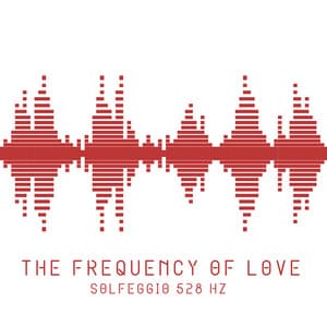 The Frequency of Love: Solfeggio 528 Hz - Hz Meditation Experience