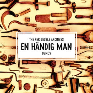 The Per Gessle Archives - En händig man - Demos - Per Gessle
