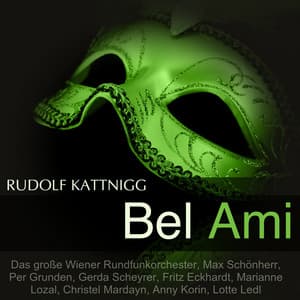 Kattnigg: Bel Ami - Rudolf Kattnigg