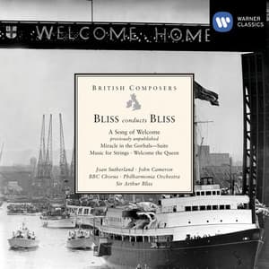 Bliss conducts Bliss: A Song of Welcome etc - Arthur Bliss