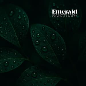 Emerald Sanctuary - Deep Healing
