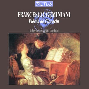 Geminiani: Pieces de clavecin - Francesco Geminiani