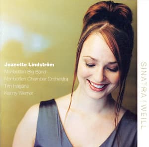 Sinatra - Weill - Jeanette Lindström