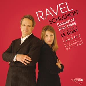 Ravel/Schulhoff: Concertos pour piano et orchestre - Claire-Marie Le Guay