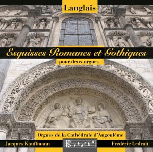 Esquisses Romanes et Gothiques - Jean Langlais