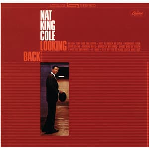 Looking Back - Nat King Cole