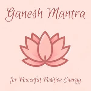 Ganesh Mantra for Powerful Positive Energy - Meditative Mantra Zone