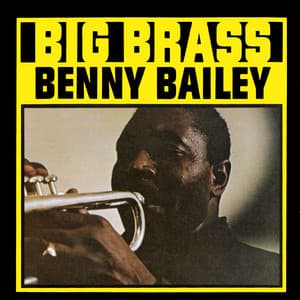 Big Brass - Benny Bailey