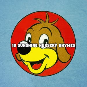 19 Sunshine Nursery Rhymes - Nursery Rhymes & Kids Songs