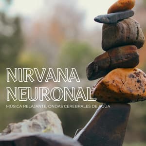 Nirvana Neuronal: Música Relajante, Ondas Cerebrales De Agua - Naturaleza nativa americana