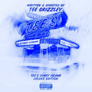 Tee’s Coney Island - Tee Grizzley