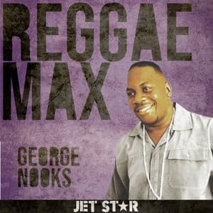 Reggae Max: George Nooks - George Nooks