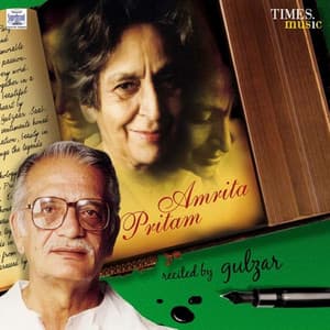 Amrita Pritam - Gulzar