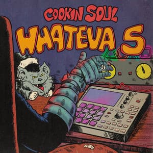 Whateva, Vol. 5 - Cookin Soul