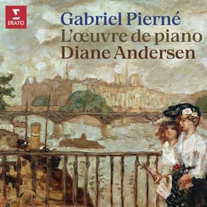 Pierné: L'œuvre de piano - Gabriel Pierné