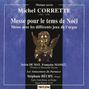 Michel Corrette: Messe pour le tems de Noël - Michel Corrette