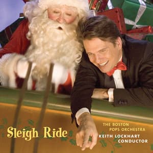Sleigh Ride - Boston Pops Orchestra