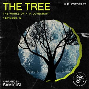 The Tree - The Work of H. P. Lovecraft