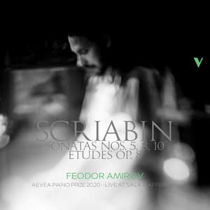 Scriabin: Piano Sonatas Nos. 5, 8 & 10 & 12 Etudes, Op. 8 - Alexander Scriabin