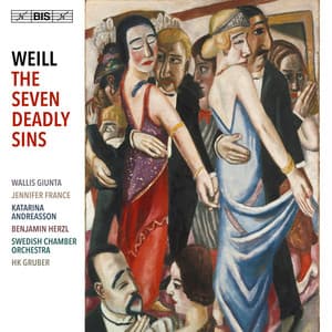Kurt Weill: The Seven Deadly Sins - Kurt Weill
